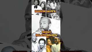 MARVIN GAYES MESSY RELATIONSHIPS🤯😱💔 shorts motown marvingaye [upl. by Ylrebmic326]