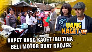 KISAH INSPIRATIF Ibu Tina Langsung Beli Motor Buat Ngojek  UANG KAGET LAGI EPISODE 793 part 3 [upl. by Erdnoid739]