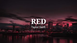 Taylor Swift  RED Lyrics [upl. by Joellyn]