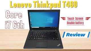 Lenovo Thinkpad T460 Core i7 6th Touch amp Duble Battery Laptop Review lenovot460 [upl. by Ttegdirb883]