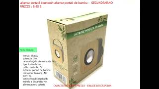 altavoz portatil bluetooth  SEGUNDAMANO  PRECIO  895 €  NOVIEMBRE 2024 [upl. by Nahraf953]