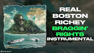 Real Boston Richey  Braggin Rights Instrumental [upl. by Aleahcim]