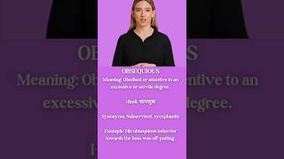 🤥OBSEQUIOUS Meaning vocabularygoals englishvocabulary aigeneratedshorts vocabularyword [upl. by Chesnut838]