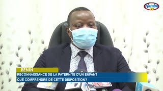 Que comprendre de la reconnaissance de paternité au Bénin [upl. by Malti252]