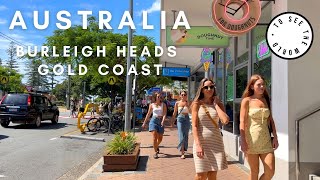 4K  🇦🇺🇦🇺🇦🇺BURLEIGH HEADS  GOLD COAST  AUSTRALIA 🇦🇺🇦🇺🇦🇺 [upl. by Rochell]