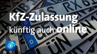 Neuer Service Autozulassung künftig auch online möglich [upl. by Axia]