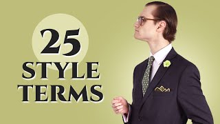 25 Style Terms Every Gentleman Should Know [upl. by Mairim]