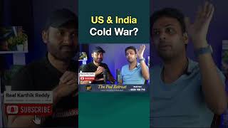 US and India relations are at low  Podcast with Mahadevas S Ujwal  Real Karthik Reddy  viral [upl. by Ballinger]