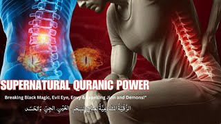 ULTIMATE RUQYAH TO REMOVE THE TOUGHEST CURSES HEXES BLACK MAGIC WITCHCRAFT SORCERY EVIL JINNIS [upl. by Ruthe]