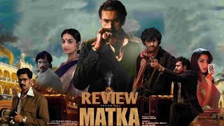 Matka Review By quot Movie Bucket quot  varuntej  meenakshichaudhary  karunamunar  publictalk [upl. by Yesnnyl]