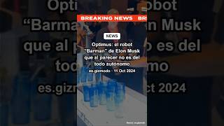 Optimus el Robot “Barman” de Elon Musk ¿Es Realmente Autónomo [upl. by Ayhdiv]