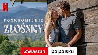 Poskromienie złośnicy  Zwiastun po polsku  Netflix [upl. by Leinahtan]