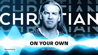 Christian  On Your Own by Jim Johnston [upl. by Zins833]