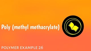 Polymethyl methacrylatePMMA [upl. by Elyrad690]