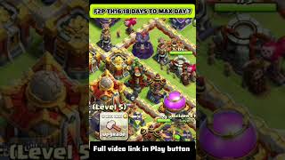 F2P Th16 18 Days To Max Day7 gamingrascal clashofclans shorts [upl. by Nashbar]