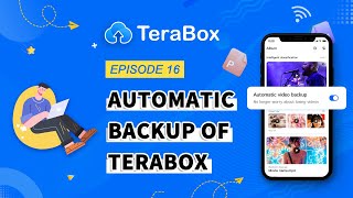 Episode 16 Automatic backup of TeraBox [upl. by Atel364]