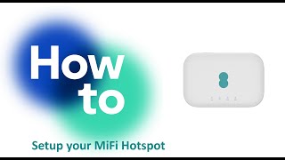 How to Setup your MiFi Hotspot [upl. by Gnok]