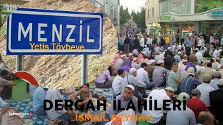 İSMAİL BEYHAN  Yetiş Tövbeye Menzil İlahisi [upl. by Rebme]