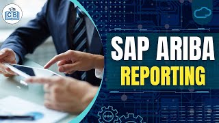 Reporting  Learn SAP Ariba Online  SAP Ariba Training Videos  SAP Ariba Course cyberbrainer [upl. by Amaryllis]