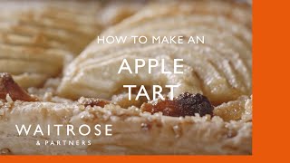 How To Make An Apple Tart  Cookery School  Waitrose [upl. by Rabbaj454]