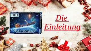 Exit Adventskalender 2024 Die Einleitung [upl. by Schear908]