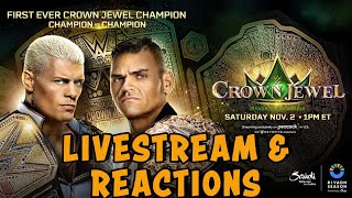 CROWN JEWEL 2024 LIVESTREAM AND REACTIONS [upl. by Eirrot]