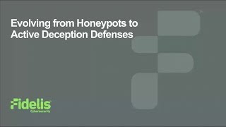 Evolving from Honeypots to Active Deception Defenses [upl. by Anohsal]