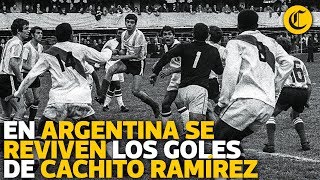 En Argentina se reviven los goles de Cachito Ramírez cuarenta años después [upl. by Almeria352]