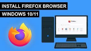 How To Install Firefox Browser On Windows 1011 [upl. by Ennovahs]