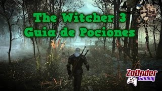 The Witcher 3 Guia de Pociones para principiantes [upl. by Rhoda409]