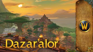 Dazaralor  Music amp Ambience  World of Warcraft [upl. by Neely]