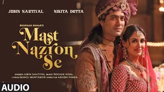 Mast Nazron Se Allah Bachaye  Rochak Kohli Ft Jubin Nautiyal  Nikita Dutta  Manoj M  Ashish P [upl. by Shakespeare]