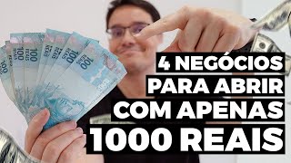 4 NEGÓCIOS PARA SE ABRIR COM ATÉ 1000 REAIS [upl. by Suu]