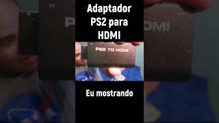 Adaptador de PS2 para HDMI serve também para PS3 [upl. by Ortrud959]