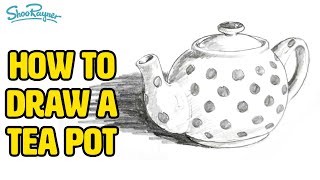 How to draw a Tea Pot [upl. by Tracey]