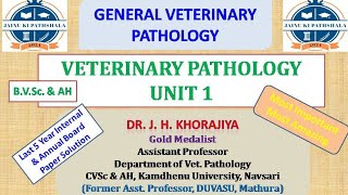 Veterinary Pathology Unit 1 General Veterinary Pathology Last 5 year Question UG amp PG students [upl. by Anera710]