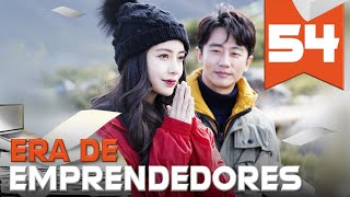 【AUDIO ESPAÑOL】 ▶Drama Era de Emprendedores  Entrepreneurial Age  创业时代 Episodio 54 FINAL [upl. by Maharva]