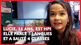 Lucie 11 ans HPI  elle parle 3 langues et a sauté 4 classes [upl. by Noet]