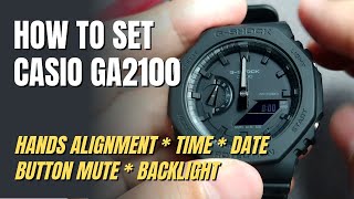 How to set Casio GShock GA2100 hands alignment time date backlight mute etc [upl. by Don]