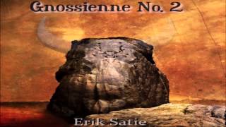 Erik Satie  Gnossienne No2 [upl. by Emerick261]