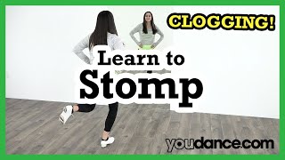 How to Stomp  Beginner Clogging  YouDancecom [upl. by Erodisi]