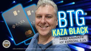 💳BTG KAZA MASTERCARD BLACK SEM ANUIDADE OU BTG ULTRA BLUE BLACK IOF ESPECIAL ACESSOS EM SALAS VIP [upl. by Boyes548]