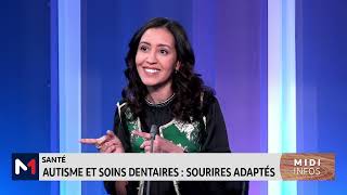 Chroniquesanté  Autisme et soins dentaires avec Soumia Amellah [upl. by Ellon]