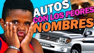 Los Autos con los PEORES Nombres del Mundo [upl. by Bakerman]