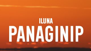 iluna  Panaginip Lyrics [upl. by Fleta]