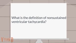 What is the definition of nonsustained ventricular tachycardia [upl. by Zakarias79]