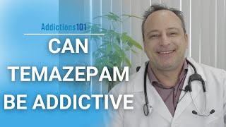 Can Temazepam Be Addictive [upl. by Nathalia]