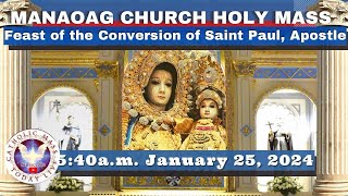 CATHOLIC MASS OUR LADY OF MANAOAG CHURCH LIVE MASS TODAY Jan 25 2024 540am Holy Rosary [upl. by Ajin995]