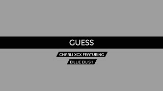 Guess  Charli xcx featuring Billie Eilish  lirik terjemahan Indonesia [upl. by Parthinia]