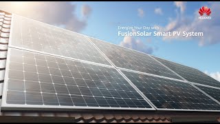 Energize Your Day with FusionSolar Smart PV System [upl. by Nesyaj808]